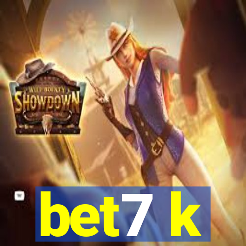 bet7 k